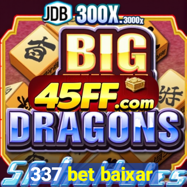 337 bet baixar